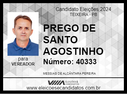 Candidato PREGO DE SANTO AGOSTINHO 2024 - TEIXEIRA - Eleições