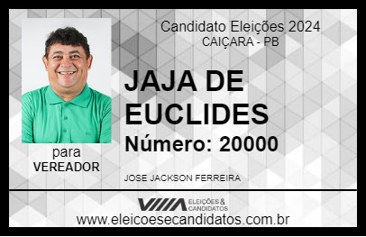 Candidato JAJA DE EUCLIDES 2024 - CAIÇARA - Eleições