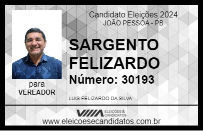 Candidato SARGENTO FELIZARDO 2024 - JOÃO PESSOA - Eleições