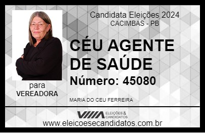 Candidato CÉU AGENTE DE SAÚDE 2024 - CACIMBAS - Eleições