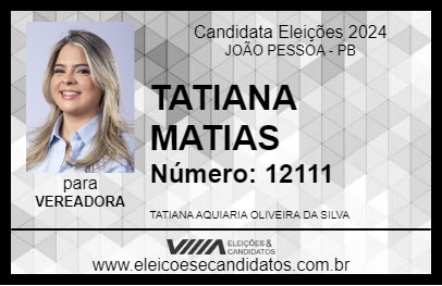 Candidato TATIANA MATIAS 2024 - JOÃO PESSOA - Eleições