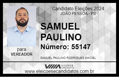 Candidato SAMUEL PAULINO 2024 - JOÃO PESSOA - Eleições