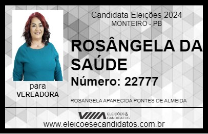 Candidato ROSÂNGELA DA SAÚDE 2024 - MONTEIRO - Eleições