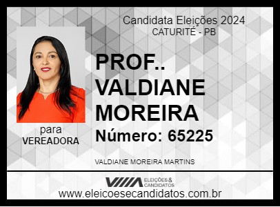 Candidato PROF.. VALDIANE MOREIRA 2024 - CATURITÉ - Eleições