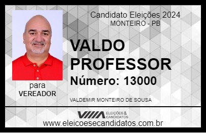 Candidato VALDO PROFESSOR 2024 - MONTEIRO - Eleições