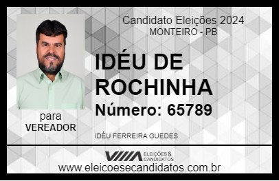 Candidato IDÉU DE ROCHINHA 2024 - MONTEIRO - Eleições