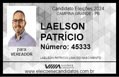 Candidato LAELSON PATRÍCIO 2024 - CAMPINA GRANDE - Eleições