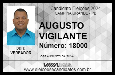 Candidato AUGUSTO VIGILANTE 2024 - CAMPINA GRANDE - Eleições