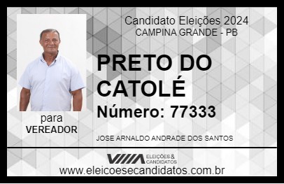 Candidato PRETO DO CATOLÉ 2024 - CAMPINA GRANDE - Eleições