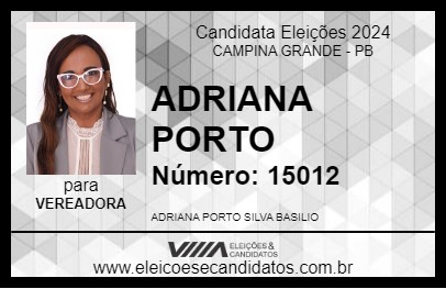 Candidato ADRIANA PORTO 2024 - CAMPINA GRANDE - Eleições