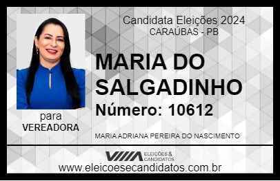 Candidato MARIA DO SALGADINHO 2024 - CARAÚBAS - Eleições