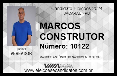 Candidato MARCOS CONSTRUTOR 2024 - JACARAÚ - Eleições