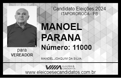 Candidato MANOEL PARANA 2024 - ITAPOROROCA - Eleições