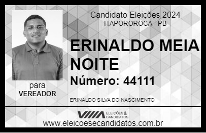 Candidato ERINALDO MEIA NOITE 2024 - ITAPOROROCA - Eleições