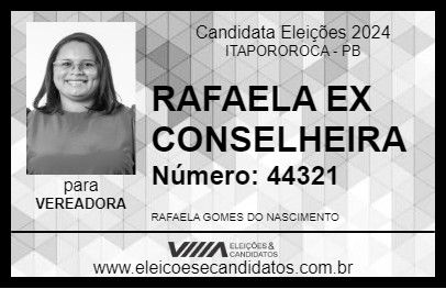 Candidato RAFAELA EX CONSELHEIRA 2024 - ITAPOROROCA - Eleições