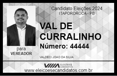 Candidato VAL DE CURRALINHO 2024 - ITAPOROROCA - Eleições