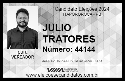 Candidato JULIO TRATORES 2024 - ITAPOROROCA - Eleições