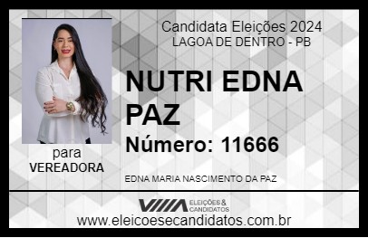 Candidato NUTRI EDNA PAZ 2024 - LAGOA DE DENTRO - Eleições