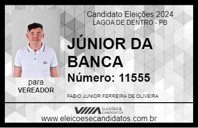 Candidato JÚNIOR DA BANCA 2024 - LAGOA DE DENTRO - Eleições