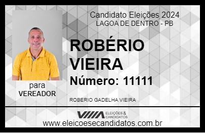 Candidato ROBÉRIO VIEIRA 2024 - LAGOA DE DENTRO - Eleições