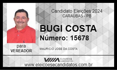 Candidato BUGI COSTA 2024 - CARAÚBAS - Eleições