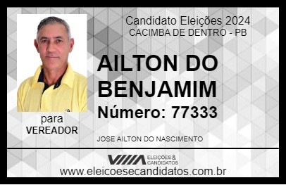 Candidato AILTON DO BENJAMIM 2024 - CACIMBA DE DENTRO - Eleições