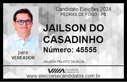 Candidato JAILSON DO CASADINHO 2024 - PEDRAS DE FOGO - Eleições