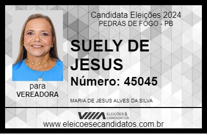 Candidato SUELY DE JESUS 2024 - PEDRAS DE FOGO - Eleições