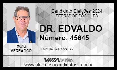 Candidato DR. EDVALDO 2024 - PEDRAS DE FOGO - Eleições