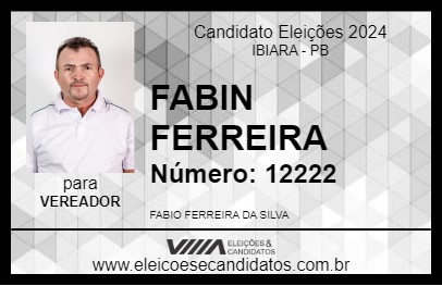 Candidato FABIN FERREIRA 2024 - IBIARA - Eleições