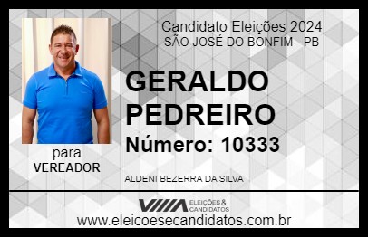 Candidato GERALDO PEDREIRO 2024 - SÃO JOSÉ DO BONFIM - Eleições