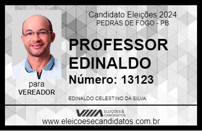 Candidato PROFESSOR EDINALDO 2024 - PEDRAS DE FOGO - Eleições