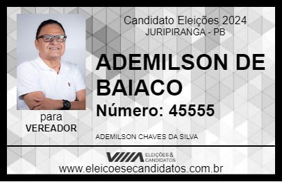 Candidato ADEMILSON DE BAIACO 2024 - JURIPIRANGA - Eleições