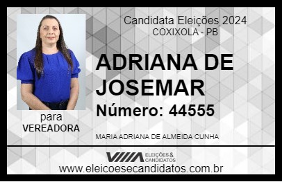 Candidato ADRIANA DE JOSEMAR 2024 - COXIXOLA - Eleições