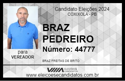 Candidato BRAZ PEDREIRO 2024 - COXIXOLA - Eleições