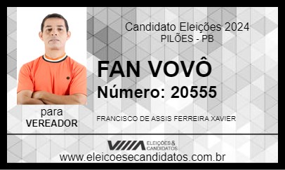 Candidato FAN VOVÔ  2024 - PILÕES - Eleições