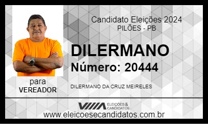 Candidato DILERMANO 2024 - PILÕES - Eleições