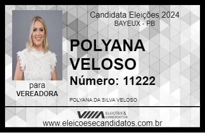 Candidato POLYANA VELOSO 2024 - BAYEUX - Eleições