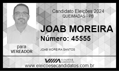 Candidato JOAB MOREIRA 2024 - QUEIMADAS - Eleições