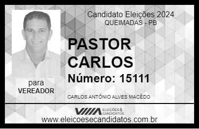 Candidato PASTOR CARLOS 2024 - QUEIMADAS - Eleições