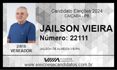 Candidato JAILSON VIEIRA 2024 - CAIÇARA - Eleições