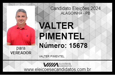 Candidato VALTER PIMENTEL 2024 - ALAGOINHA - Eleições