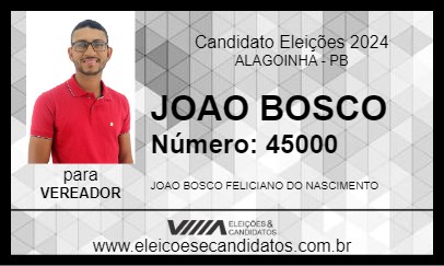 Candidato JOAO BOSCO 2024 - ALAGOINHA - Eleições