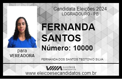 Candidato FERNANDA SANTOS 2024 - LOGRADOURO - Eleições