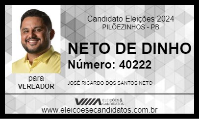 Candidato NETO DE DIM 2024 - PILÕEZINHOS - Eleições