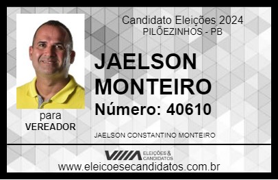 Candidato JAELSON MONTEIRO 2024 - PILÕEZINHOS - Eleições