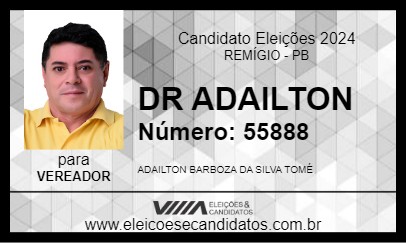 Candidato DR ADAILTON 2024 - REMÍGIO - Eleições