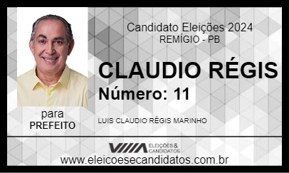 Candidato CLAUDIO RÉGIS 2024 - REMÍGIO - Eleições