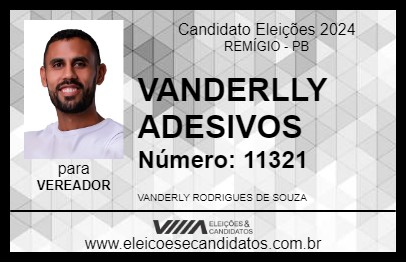 Candidato VANDERLLY ADESIVOS 2024 - REMÍGIO - Eleições