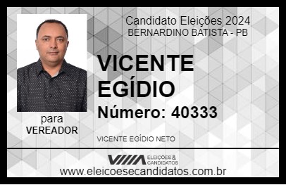 Candidato VICENTE EGÍDIO 2024 - BERNARDINO BATISTA - Eleições